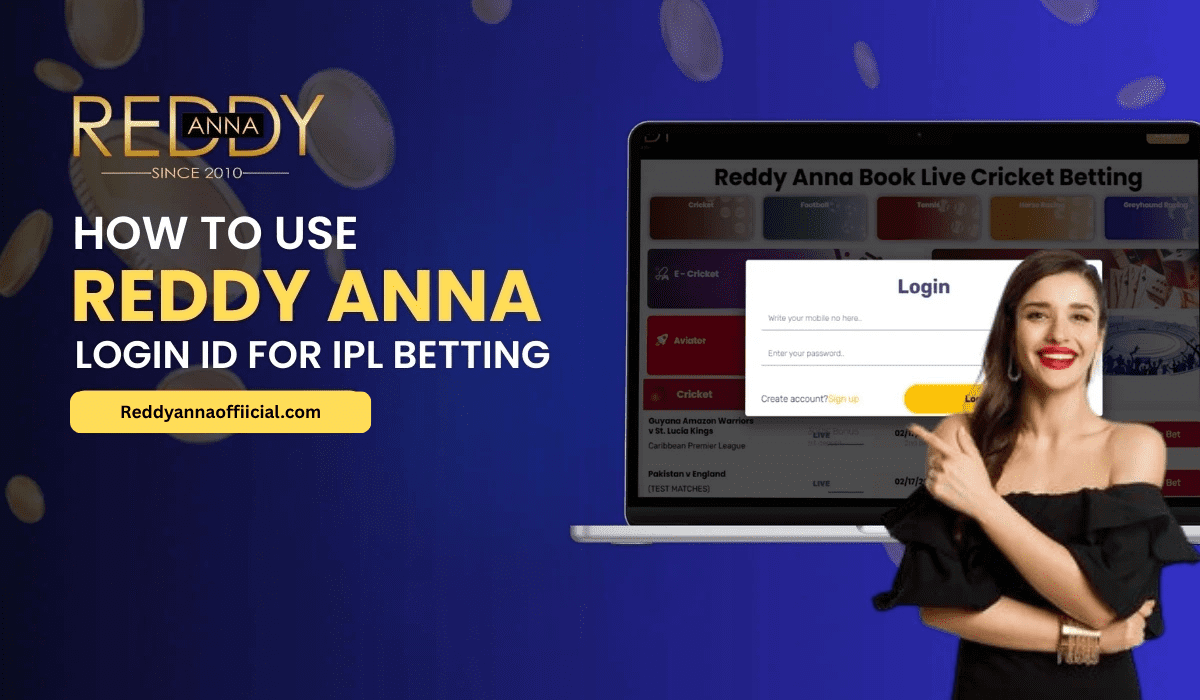 How to Use Reddy Anna Login ID for IPL Betting