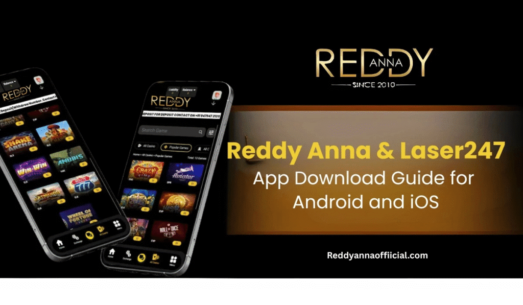 Reddy Anna & Laser247 App Download Guide for Android and iOS