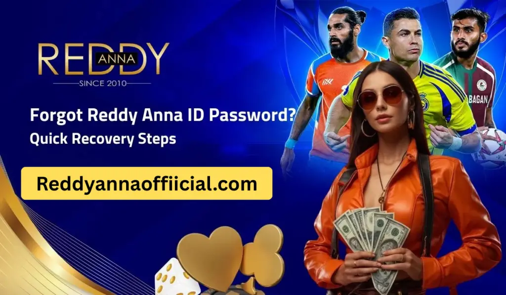 Forgot Reddy Anna ID Password? Quick Recovery Steps