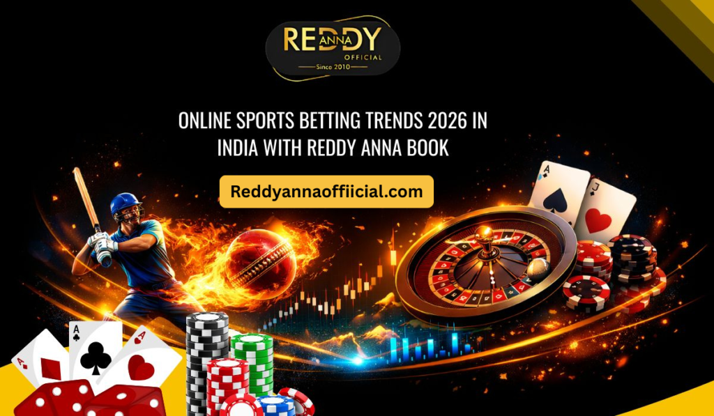 Online Sports Betting Trends 2026 in India with Reddy Anna Book