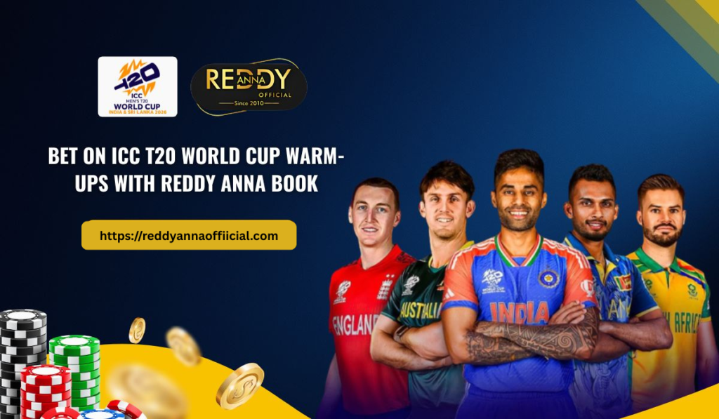 Bet on ICC T20 World Cup Warm-Ups with Reddy Anna Book