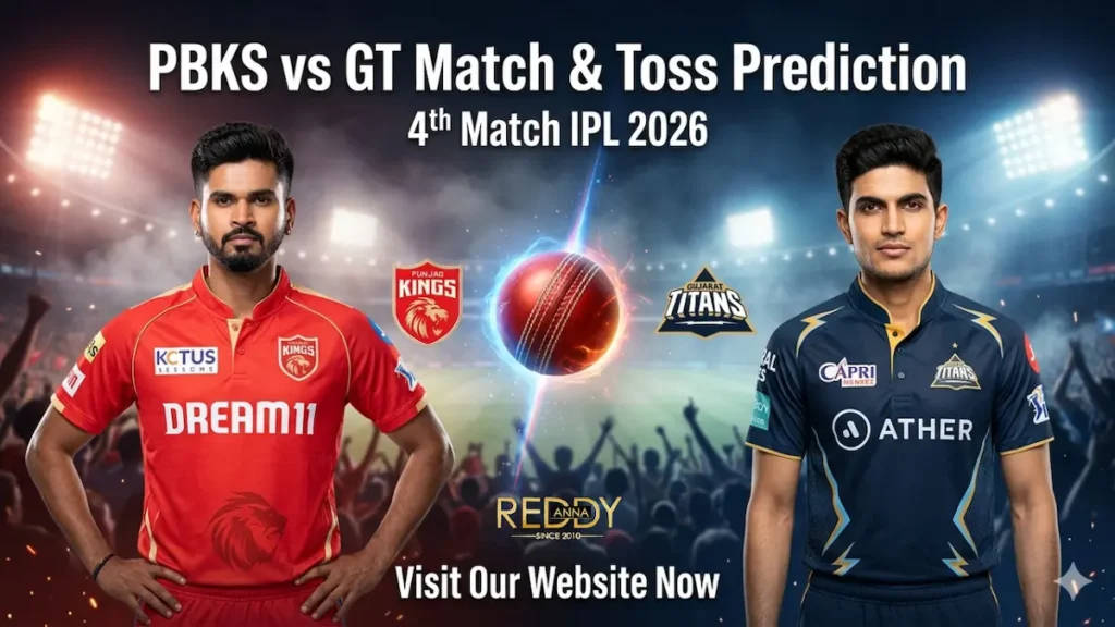 PBKS vs GT Toss & Match Prediction (100% Sure), Pitch Report, Cricket Betting Tips, Who will win today’s IPL Match? – 4th Match IPL 2026
