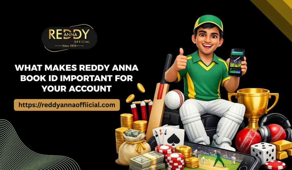 Reddy Anna Book ID Important for Your Account