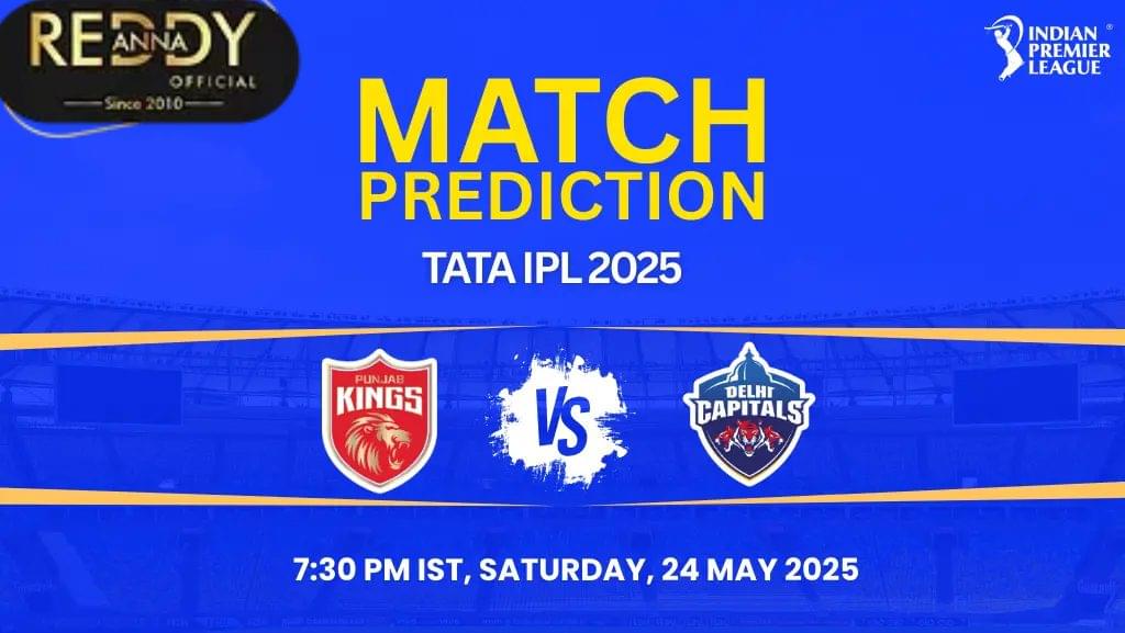PBKS vs DC Reddy Anna Match Prediction - Who Will Win Today's IPL Match 66 2025?