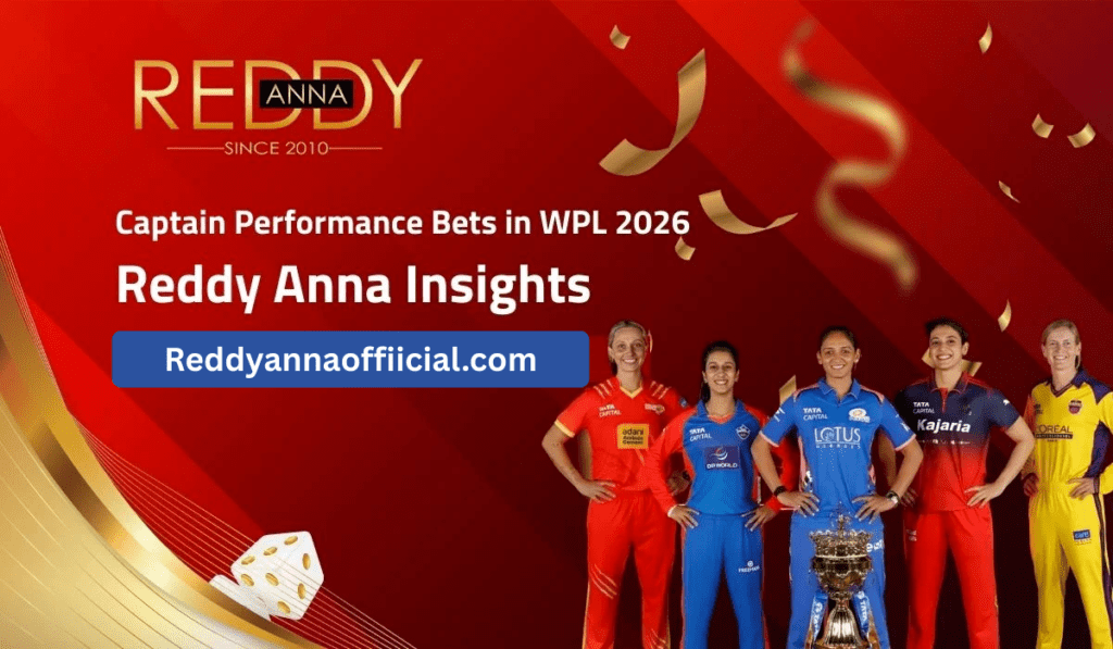 Captain Performance Bets in WPL 2026 – Reddy Anna Insights